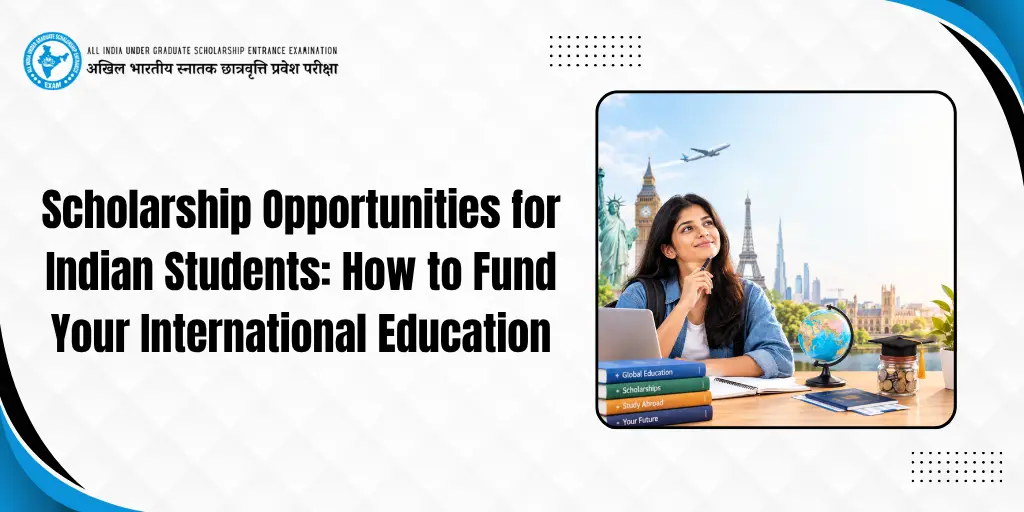 Scholarship Opportunities for Indian Students